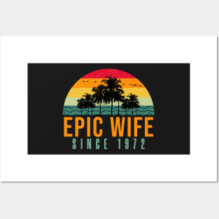 Epic Wife Since 1972 - Funny 50th wedding anniversary gift for her Posters and Art